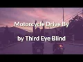 Motorcycle Drive By - Third Eye Blind (lyrics)