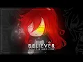 Download Lagu Believer ♥ GLMV / GCMV ♥ Gacha Club Songs / Music Video -- flash warning ⚠️