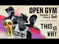 Download Lagu Open Gym: Presented by Bell | Finals | This is Why