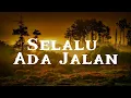 Download Lagu Selalu Ada Jalan - Adrian Takndare (Lirik)