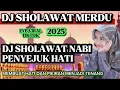 Download Lagu FULL ALBUM 1 JAM NONSTOP‼️KOLEKSI DJ SHOLAWAT MERDU TERBARU 2025‼️PALING BANYAK DICARI