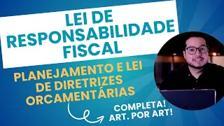 LRF (Aula 04) Planejamento e Lei de Diretrizes Orçamentárias (Art 4º)