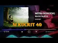 Lagu Dongeng mang Barna si Kucrit