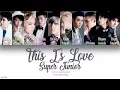 Download Lagu Super Junior (슈퍼주니어) – THIS IS LOVE (Color Coded Lyrics) [Han/Rom/Eng]