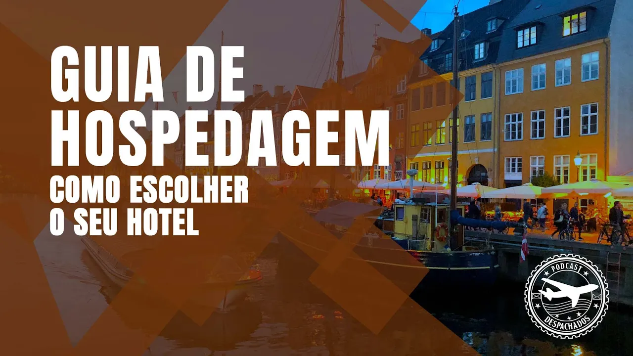 Guia de hospedagem - Como escolher o seu hotel
