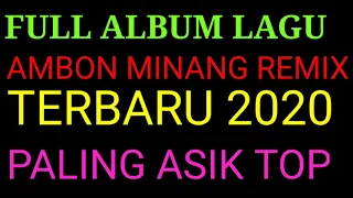 Download LAGU JOGET AMBON MINANG REMIX TERBARU 2020 MP3