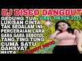 Download Lagu DJ Disco Dangdut Viral TIKTOK‼️ Nontasgia Tembang Kenangan New PLAYLIST