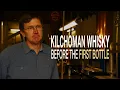 Ep1 Anthony Wills Building Kilchoman Whisky From Scratch - SMTV Remastered