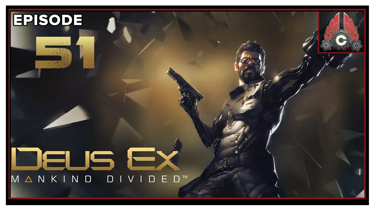 CohhCarnage Plays Deus Ex: Mankind Divided (2022 Playthrough) - Episode 51