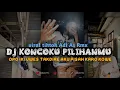 Download Lagu DJ KONCOKU PILIHANMU || OPO IKI UWES TAKDIRE AKU PISAH KARO KOWE VIRAL TIKTOK ADI AS RMX