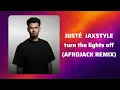 turn the lights off (afrojack remix)