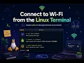 Connect to Wi Fi from the Linux Terminal - Master nmcli to Manage Network Connections