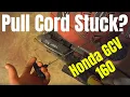 Pressure Washer Pull cord locked up Honda GCV 160 pull cord stuck Seized 2019