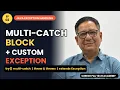 Java Advanced Exceptions User-Defined Exceptions Multiple Catch Blocks Explained