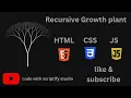 Interactive Recursive Tree Growth Animation HTML Canvas JavaScript
