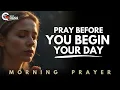 Download Lagu Pray This to Strengthen Your Relationship with God Today | Morning Prayer