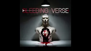 bleeding verse only when it s you 