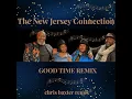 The New Jersey Connection - Good Time Remix