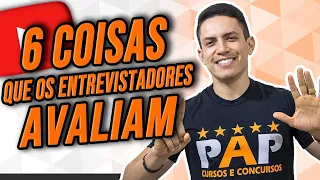 ENTREVISTA DE EMPREGO – O QUE OS ENTREVISTADORES AVALIAM NO CANDIDATO?