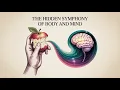 How Body and Mind Unite