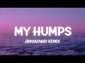 Download Lagu Black Eyed Peas - My Humps (TikTok JBroadway Remix) (Lyrics)  | Ninja Lyrics