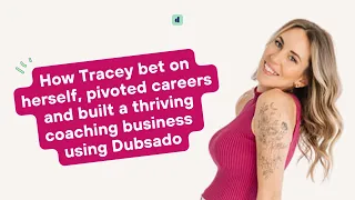 How Tracey bet on herself pivoted careers and built a thriving coaching business using Dubsado