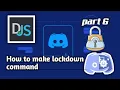 How to make lockdown commands discord js Hyperium tech glitch android discord js v11