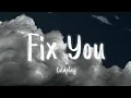 Download Lagu Fix You - Coldplays/Vietsub ~ Học Tiếng Anh Qua Bài Hát ~