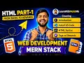 Hindi - HTML Full Course Part-1 From Beginner to Advanced MERN Stack Series 2026