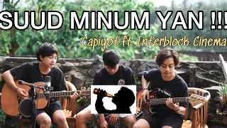 Download SUUD MINUM YAN !!! Punyah Wayan Jelek Sajan !!! - Interblock Cinema ( Cover Bareng Kawan) MP3