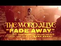 The Word Alive - Fade Away (feat. Escape The Fate) [Official Audio Stream]