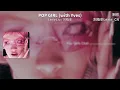 Lexie Liu POP GIRLS CLUB lyric Video