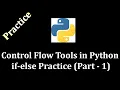 Control Flow Tools If Statement Practice Part 1 - Python Programming LearnWithMrRJ