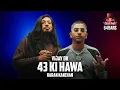 Download Lagu VIJAY DK x Karan Kanchan - 43 Ki Hawa (Official Video) | Red Bull 64 Bars | Def Jam India