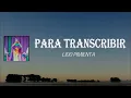 Lido Pimienta - Para Transcribir LUNA (Lyrics)