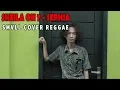 Download Lagu SMVLL SEPHIA SHEILA ON 7 LIRIK (REGGAE COVER)