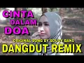 Download Lagu Deva Monas - Cinta Dalam Doa (Dangdut Koplo Remix Cover)