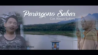 Download PARINGONO SABAR - Wawan Sudjono [official music video] MP3