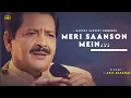 Download Lagu Meri Sanson Mein Basa Hai Tera Hi Ek Naam - Udit Narayan | Nusrat Fateh Ali Khan | Best Hindi Song