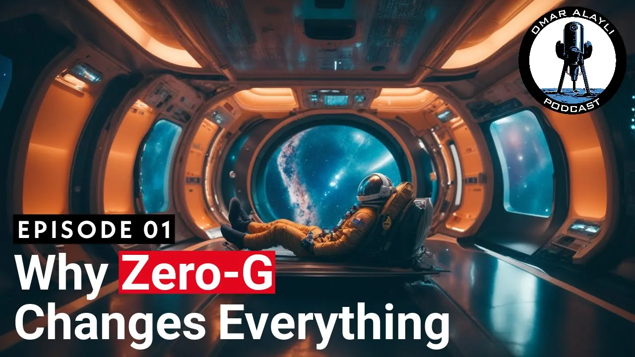 Why Microgravity Changes Everything - Space Design | Omar Alayli Podcast