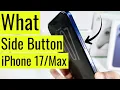 What is side button iPhone 17 Pro 17 Pro Max User Guide