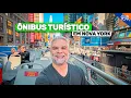 Passeio de ONIBUS TURISTICO em Nova York dicas e ingressos