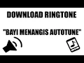 Download Lagu Criying bayi nangis nada dering