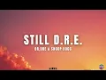 Download Lagu Dr. Dre - Still D.R.E. ft. Snoop Dogg (Explicit Lyrics)