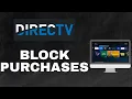 How to block purchases on directv stream-2025 l SM Tech