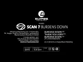 SCAN 7 - BURDENS DOWN (Terrence Parker's Radio Edit) - ELY075
