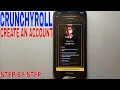 How To Create An Account On Crunchyroll