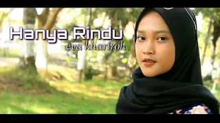 Download Eva Khariroh - Hanya Rindu (OFFICIAL MUSIK VIDEO)  #Musik MP3