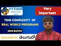 Python BootCamp in Telugu Day8 Time Complexity