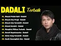 DADALI FULL ALBUM TERGALAU | KUMPULAN LAGU DADALI BAND TERBARU 2025